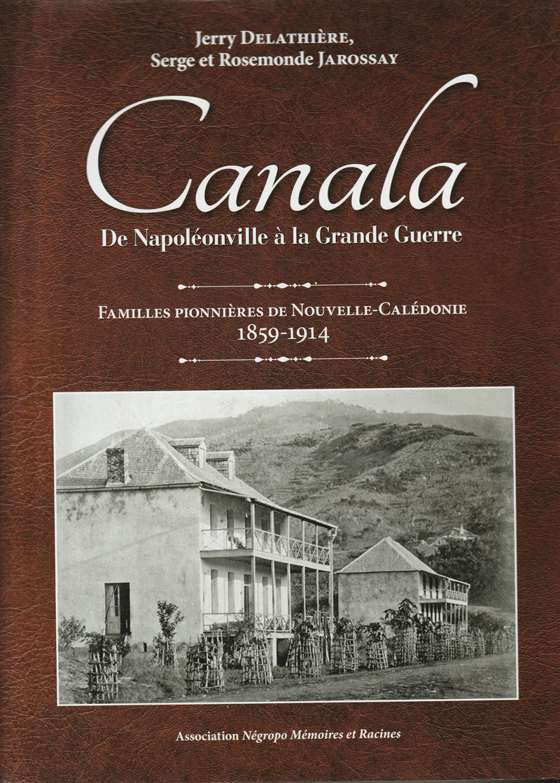 Canala - De Napoléonville à La grande Guerre